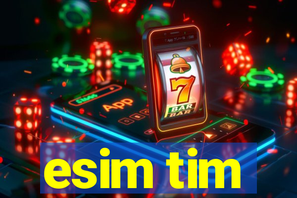 esim tim